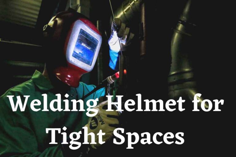 welding helmet for tight spaces