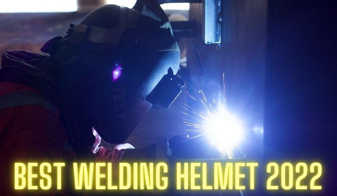 Best welding helmets