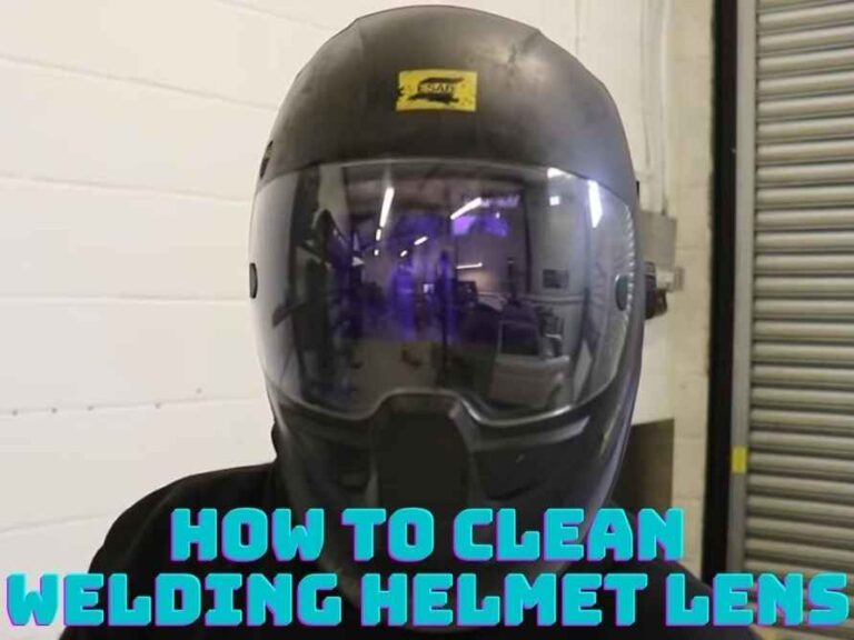 best way to clean welding helmet lens