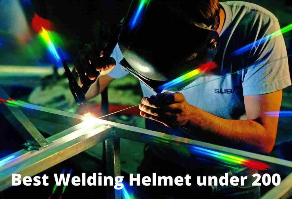 best welding helmet under 200