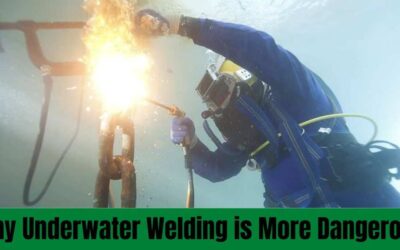Why is Underwater Welding so Dangerous – Underwater Life