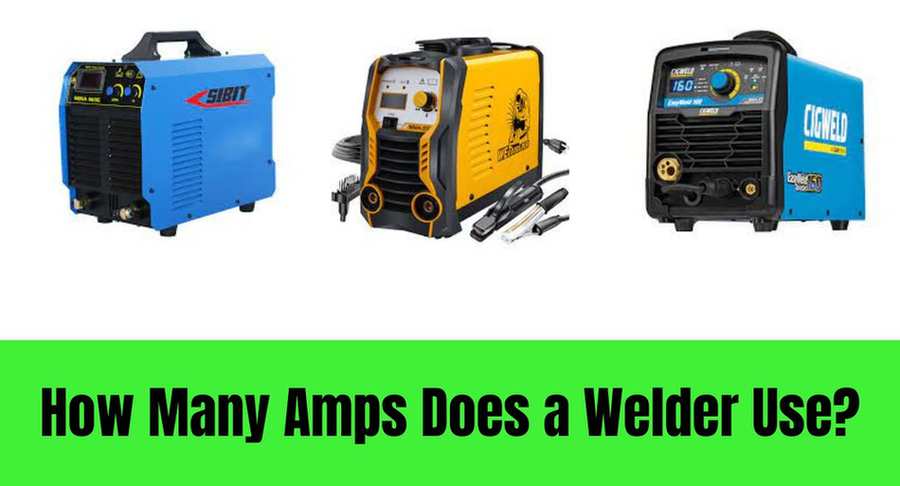 How Many Amps Does a Welder Use