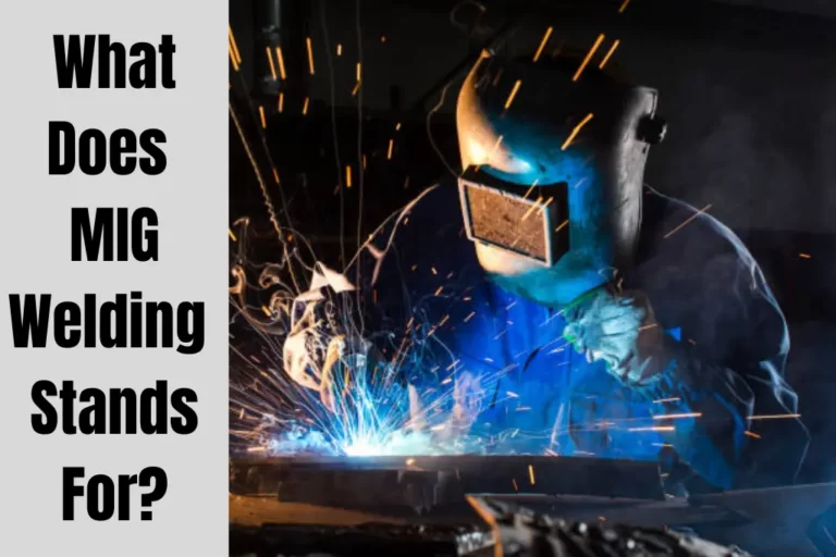 what does MIG welding stand for