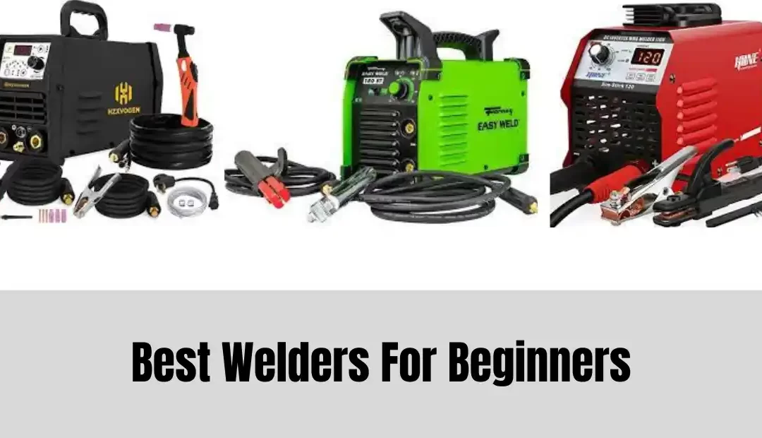 Best Welders For Beginners