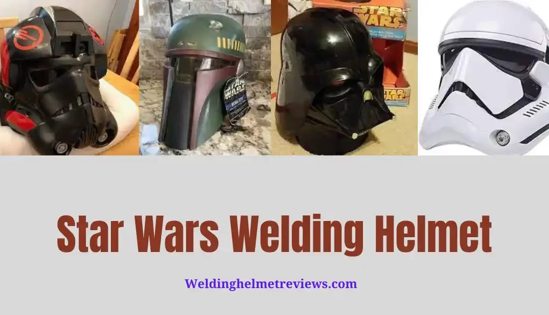 Star Wars Welding Helmet | Custom Style Welding Hood