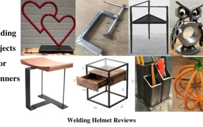 Welding Projects for Beginners: A Fun and Educational Way to Learn!