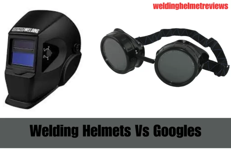 welding helmet vs googles