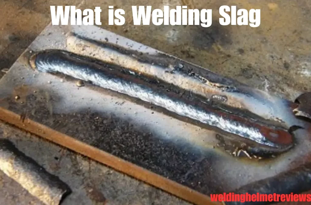 what is welding slag